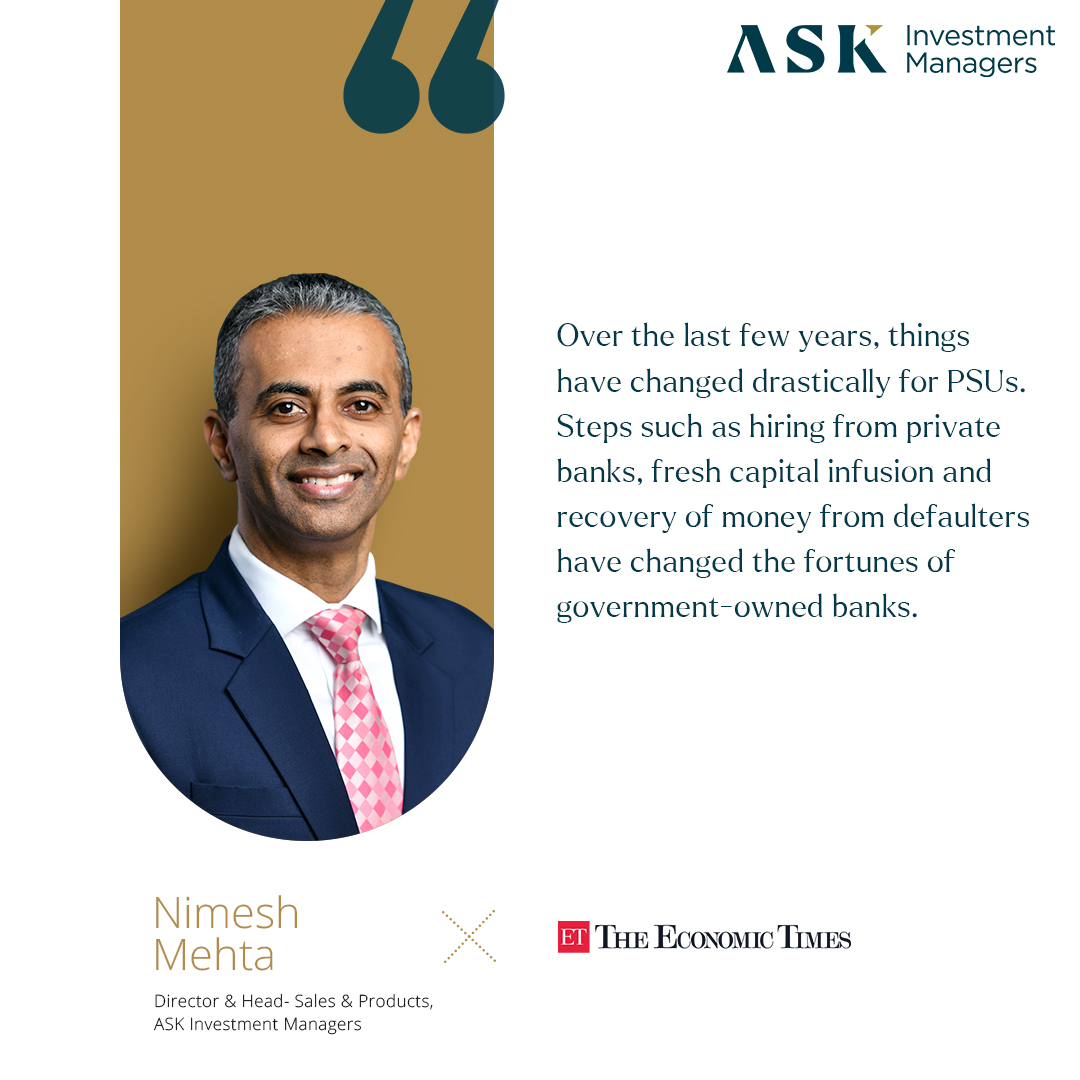 Nimesh Mehta, Director &amp; Head of Sales &amp; Products, ASK Investment Managers, discusses the significant shifts observed in PSUs recently in a feature by <a href="/EconomicTimes/">Economic Times</a>. Read the detailed article here: bit.ly/4dyt8bv