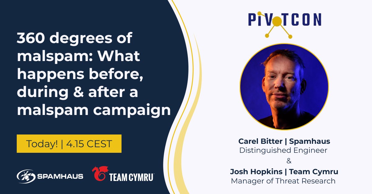 📣 TODAY 4:15pm CEST | Catch @SpamhausTech's @CarelBitter and @JoshHopkins from @teamcymru at #Pivotcon24 for a 360-degree look at the full cycle of several malspam campaigns, including what happens before, during, and after. #SeeYouThere