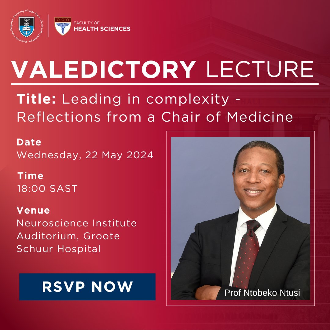 We invite you to a special Valedictory Lecture on 22 May 24 from 18:00 delivered by the outgoing Head of the Department of Medicine, Prof Ntobeko Ntusi, titled 'Leading in Complexity - Reflections from a Chair of Medicine'. RSVP Here: bit.ly/3y40ezN (link in bio)