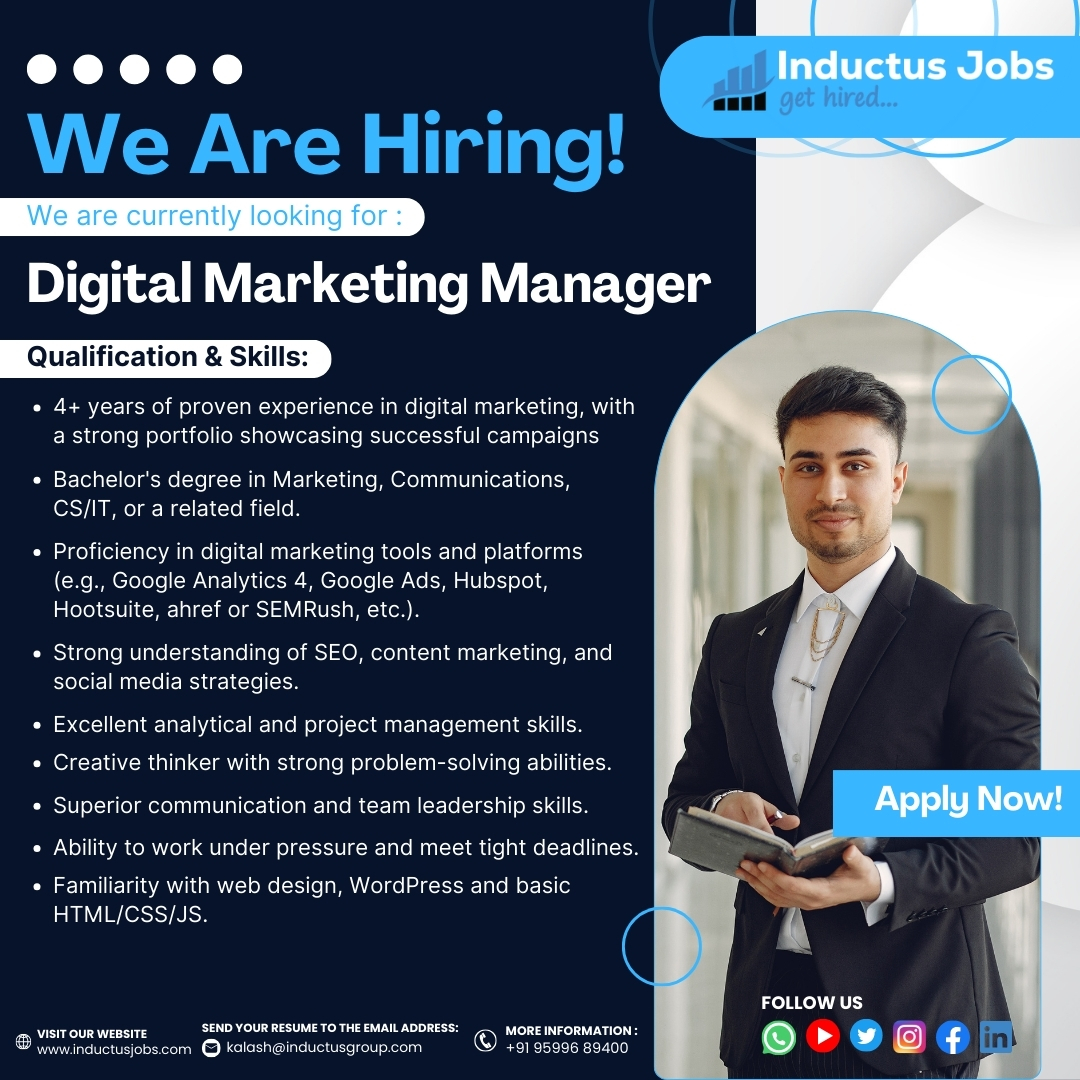 As a Digital Marketing Manager, you may work with us and drive our online expansion!

Send Your Resume: - kalash@inductusgroup.com
Visit Our Website: - inductusjobs.com
More Information: - +91 95996 89400

#inductusjobs #inductus #applynow #gethired #digitalmarketing