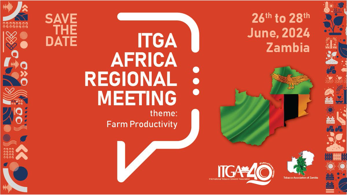 🤝ITGA's 2024 Africa Regional meeting will take place in #Lusaka, #Zambia between 26th and 28th of June    

📷Follow our social media accounts for key announcements and takeaways    

#ITGA #TobaccoGrowers