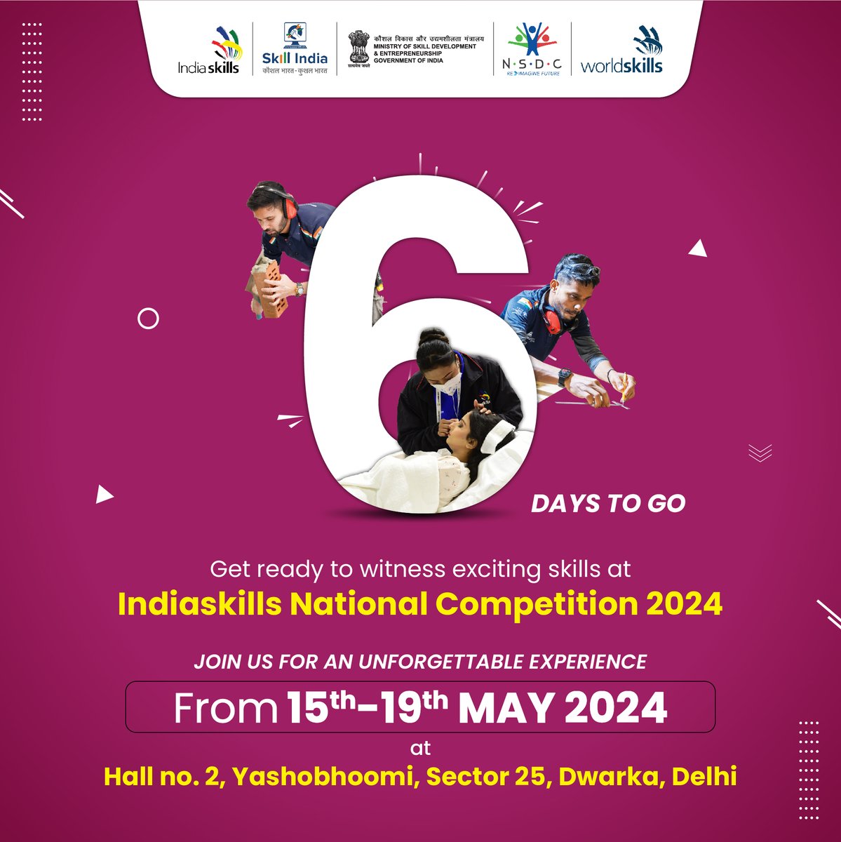 The excitement is building up! Only 6 days left until Indiaskills 2024 kicks off. Join us from 15th May to 19th May at Hall no. 2, Yashobhoomi, Sector 25, Dwarka, Delhi, and witness India's best talents shine on the global stage. 

#Indiaskills2024 #ProudIndia #SkillIndia #NSDC