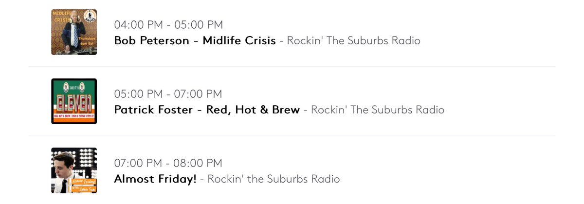 Rockin' the Suburbs Radio (@suburbsradio) on Twitter photo Today on Suburbs Radio:
4 PM: Midlife Crisis w/<a href="/midliferadio/">Bob Peterson</a>
5 PM: Red, Hot & Brew w/<a href="/themrpatty/">Pat Foster</a>
7 PM: Almost Friday! w/ <a href="/slisker/">Sam Lisker</a> Today on Suburbs Radio:
4 PM: Midlife Crisis w/<a href="/midliferadio/">Bob Peterson</a>
5 PM: Red, Hot & Brew w/<a href="/themrpatty/">Pat Foster</a>
7 PM: Almost Friday! w/ <a href="/slisker/">Sam Lisker</a>