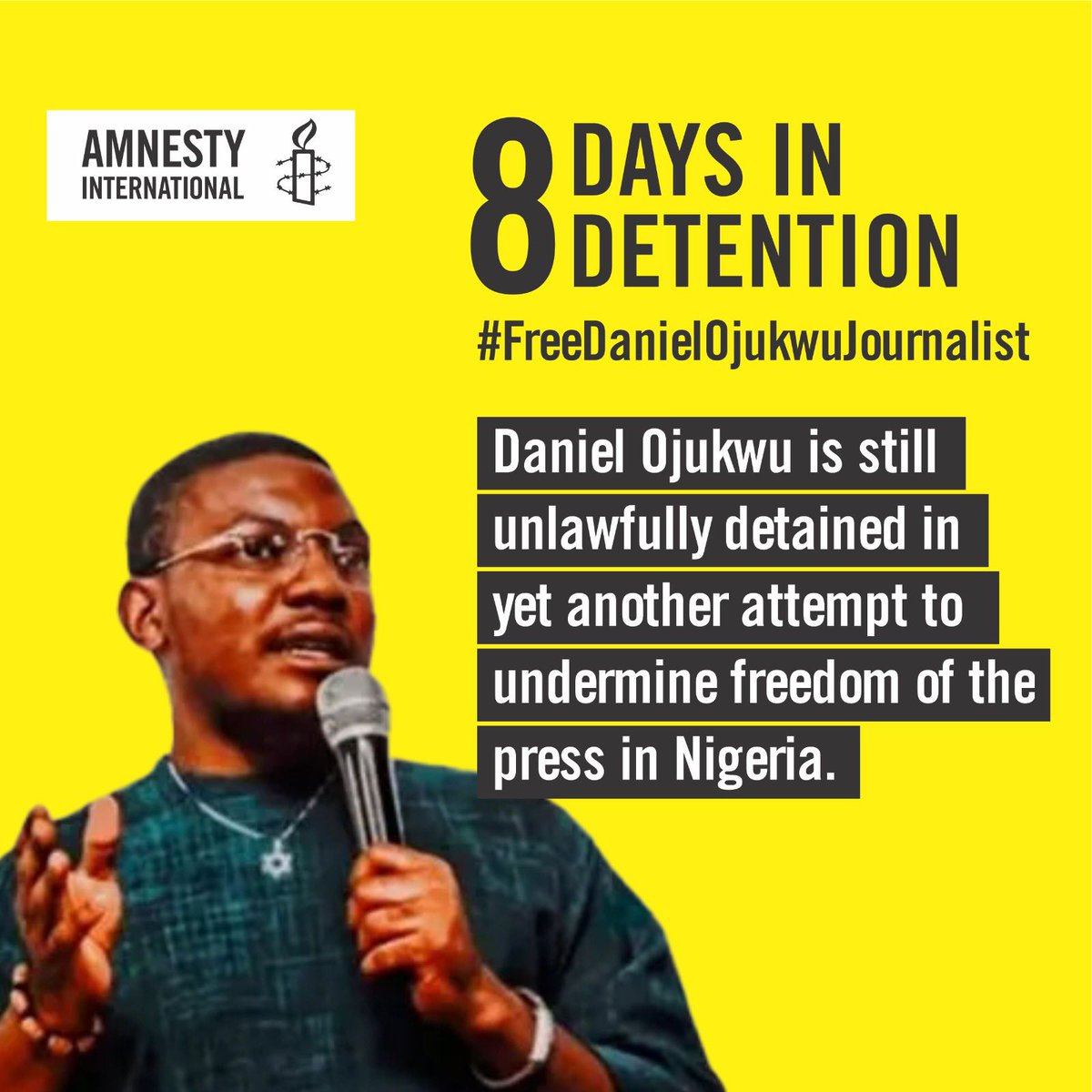 Amnesty International again calls on the Nigerian authorities to release Daniel Ojukwu — who is unlawfully detained and to stop targeting journalists merely for doing their job, and end the misuse of the Cyber Crimes Act (2015) to silence journalists and critics.