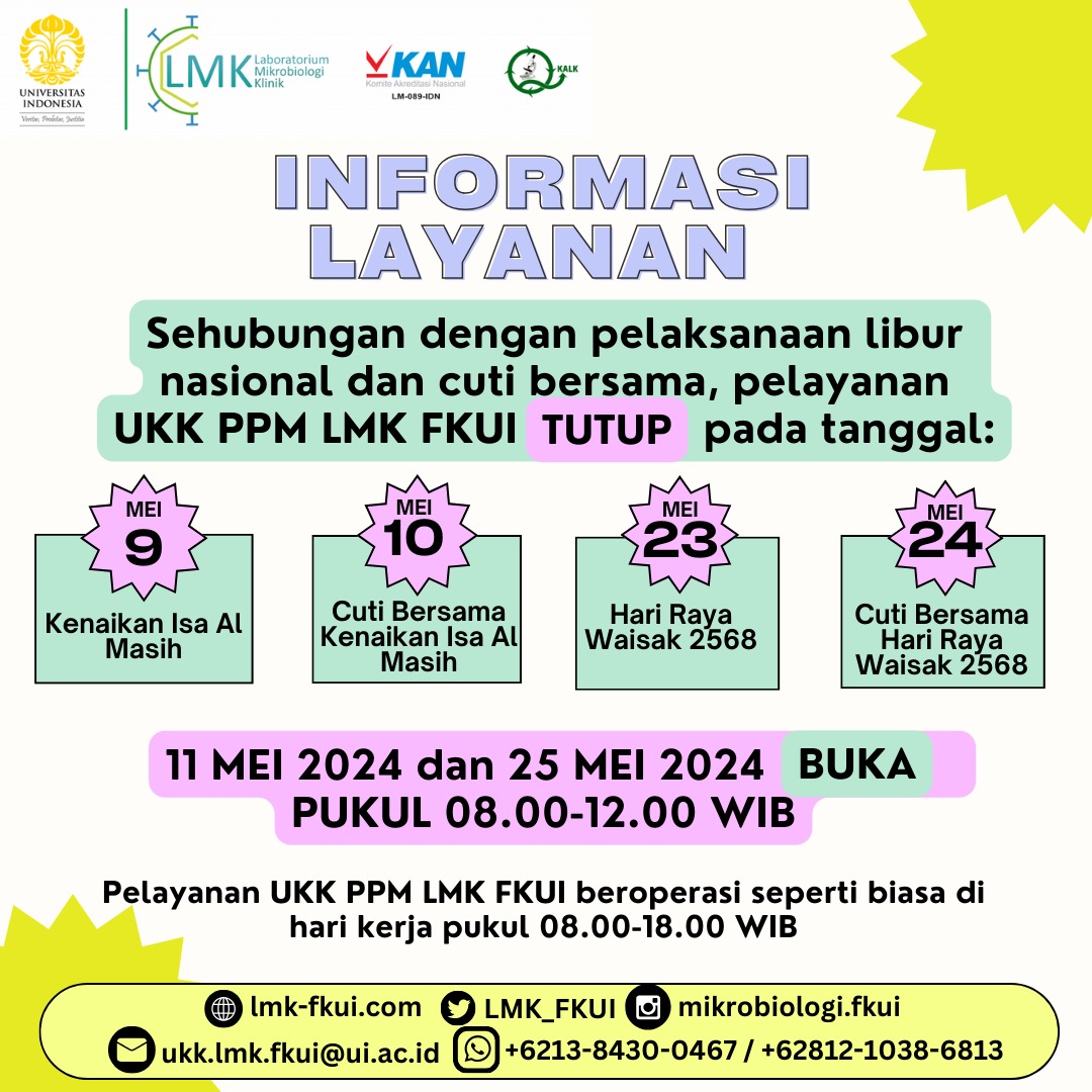 LMK_FKUI's tweet photo. [PENGUMUMAN]

Sehubungan dengan libur nasional peringatan Kenaikan Isa Al Masih dan Hari Raya Waisak 2568 serta cuti bersama, maka pelayanan di UKK PPM Laboratorium Mikrobiologi Klinik FKUI pada tanggal 09-10 Mei dan 23-24 Mei 2024 DITUTUP.

Terima kasih. https://t.co/ghzkaJwjDD