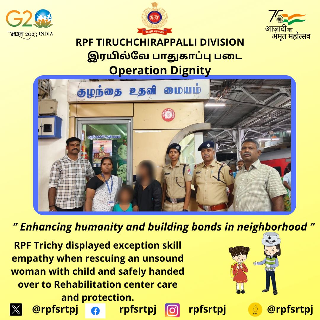 #OperationDignity  @DRMTPJ @GMSRailway  @rpfsrly  @RPF_INDIA @PoliceTamilnadu @grpchennai  @TrichyCityPolic