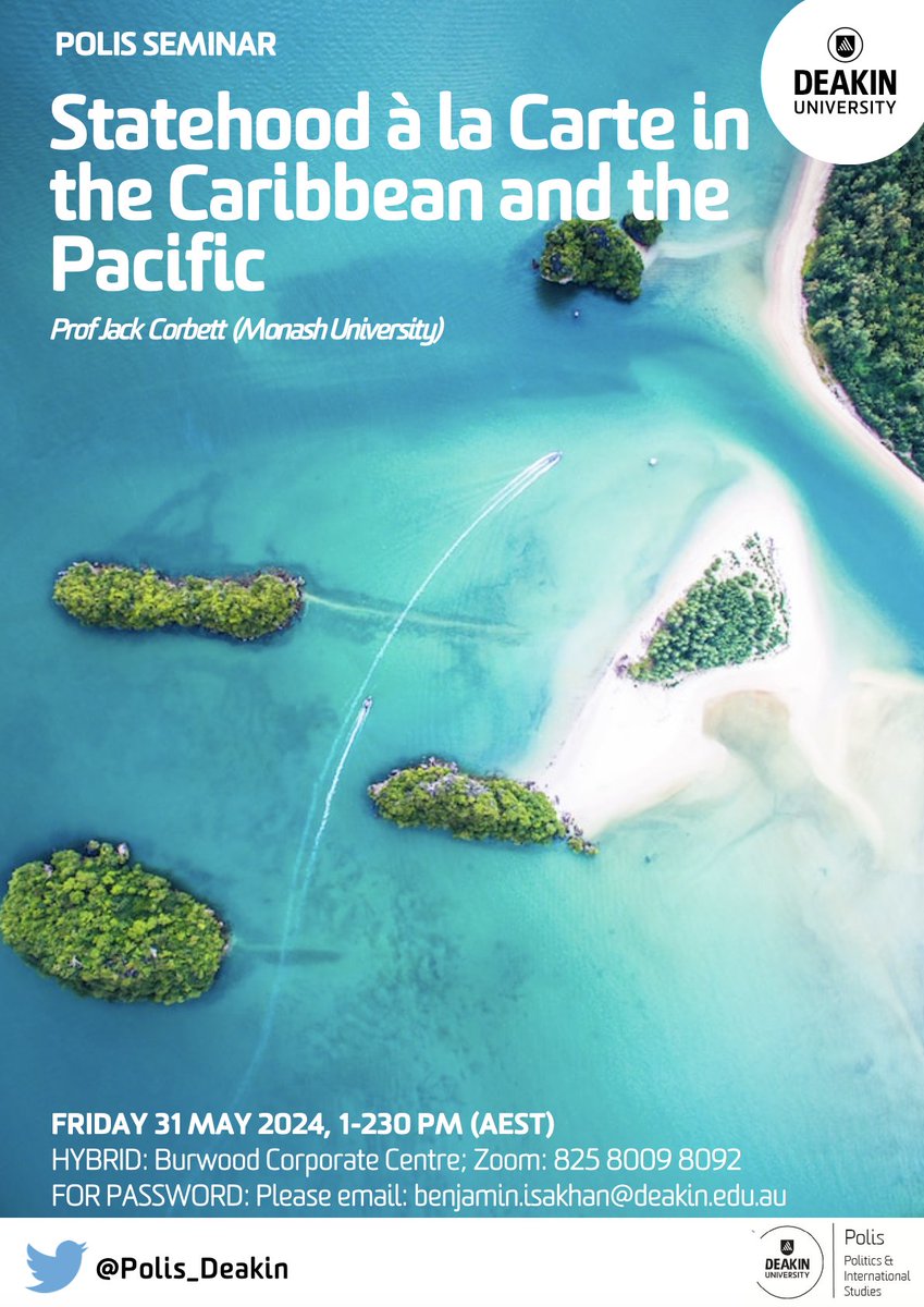 Upcoming on 31 May Jack Corbett from @MonashUni on ‘Statehood a la Carte in the Caribbean and the Pacific’