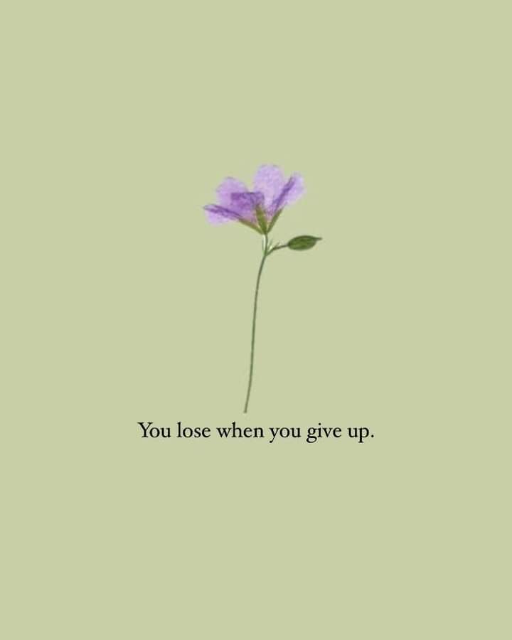 You lose when you give up... Take care of your mental health always.. #MentalHealthAwareness