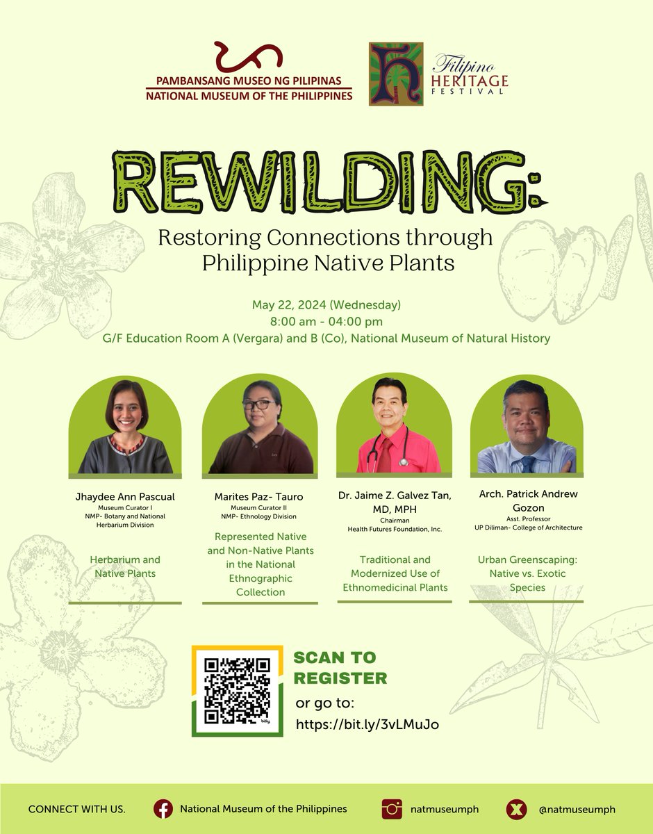 Learn more about Philippine Biodiversity! In celebration of NHM this May and International Day for Biological Diversity on the 22nd, we invite you to “Rewilding: Restoring Connections through Philippine Native Plants.” Register HERE: bit.ly/3vLMuJo #NationalMuseumPH