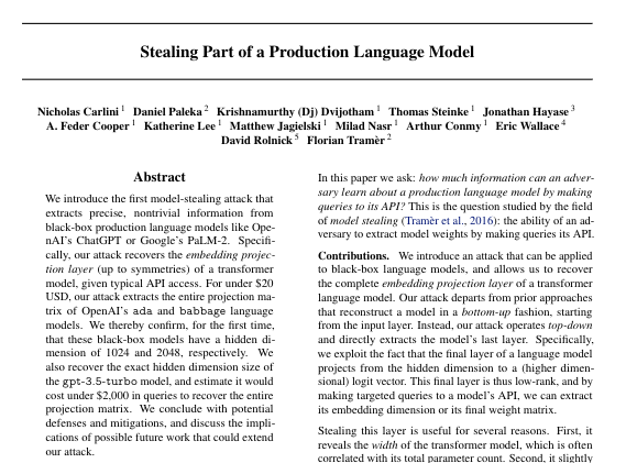 “Stealing Part of a Production Language Model.”,
25th May, led by @sumitkk01010 and @sinha_shiven  \c @afedercooper @ArthurConmy @david_rolnick @dpaleka @DjDvij @JonathanHayase @shortstein [4/N]