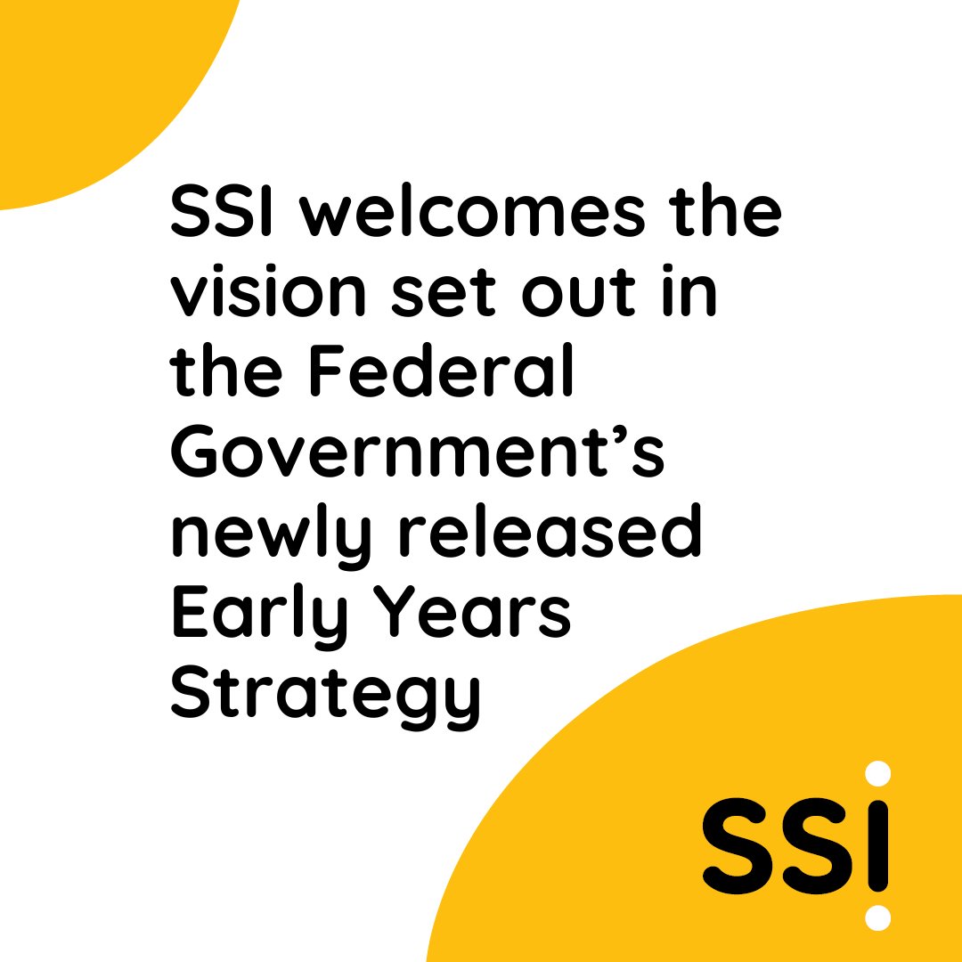 We welcome the vision set out in newly released Early Years Strategy as a step towards early childhood policies, programs and services that will support the best outcomes for all children, regardless of their backgrounds. Read full statement: ssi.org.au/media-centre/f…