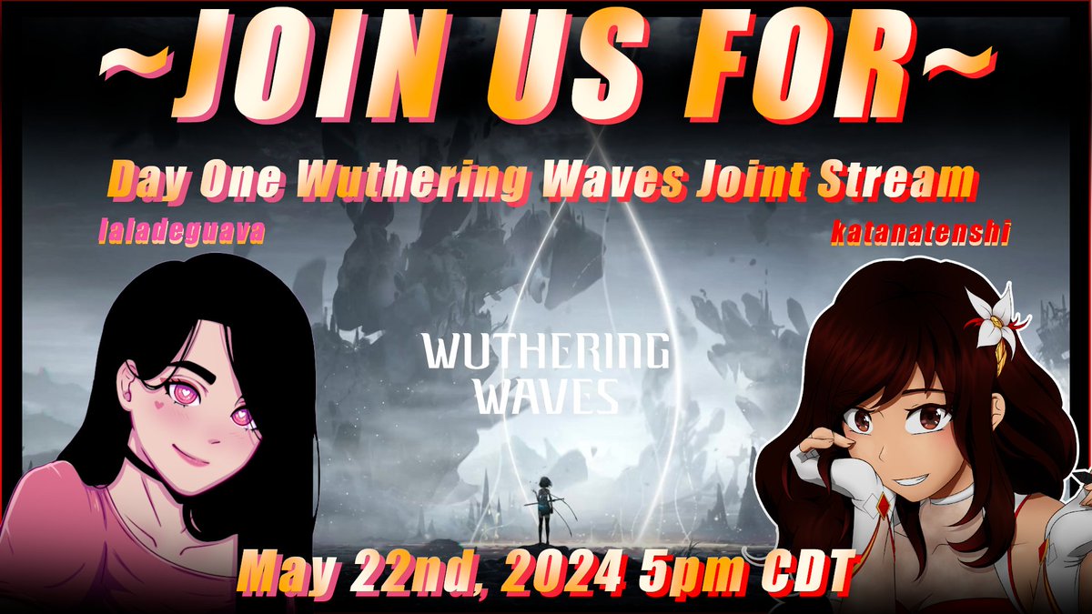 Hello everyone! I am pleased to announce that I will be doing a joint stream with @laladeguava for the release of Wuthering Waves! Come join us on twitch and hang out! #animegirl #Vtubers #streamer #streamergirl #WutheringWaves #WuWaDay1 #fun #dontmissit twitch.tv/katanatenshi