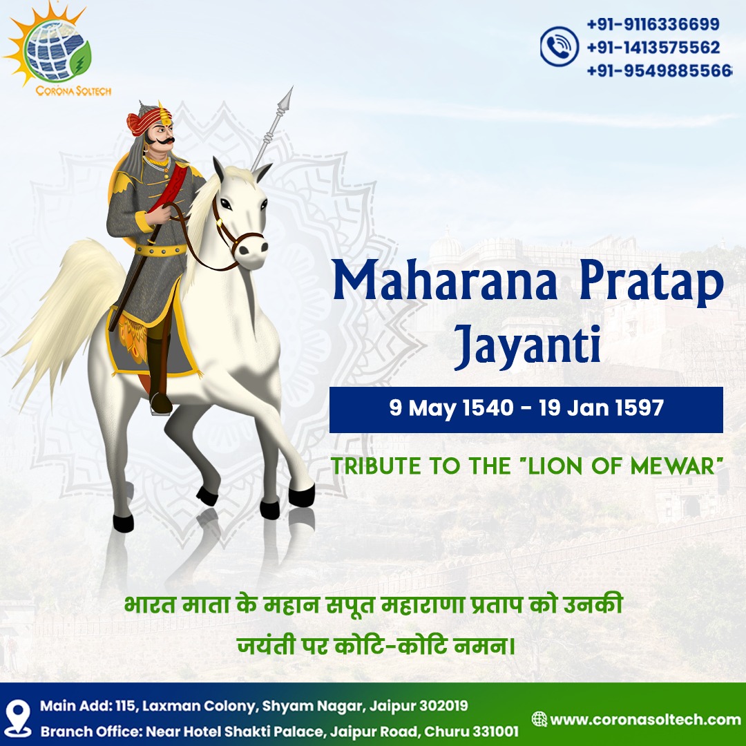On Maharana Pratap Singh Jayanti, let's remember his unwavering spirit and fight for independence. Just like his resilience, Corona Soltech's solar solutions bring unwavering power to your homes. #MaharanaPratapSinghJayanti #SolarPower #CoronaSoltech #SustainableFuture