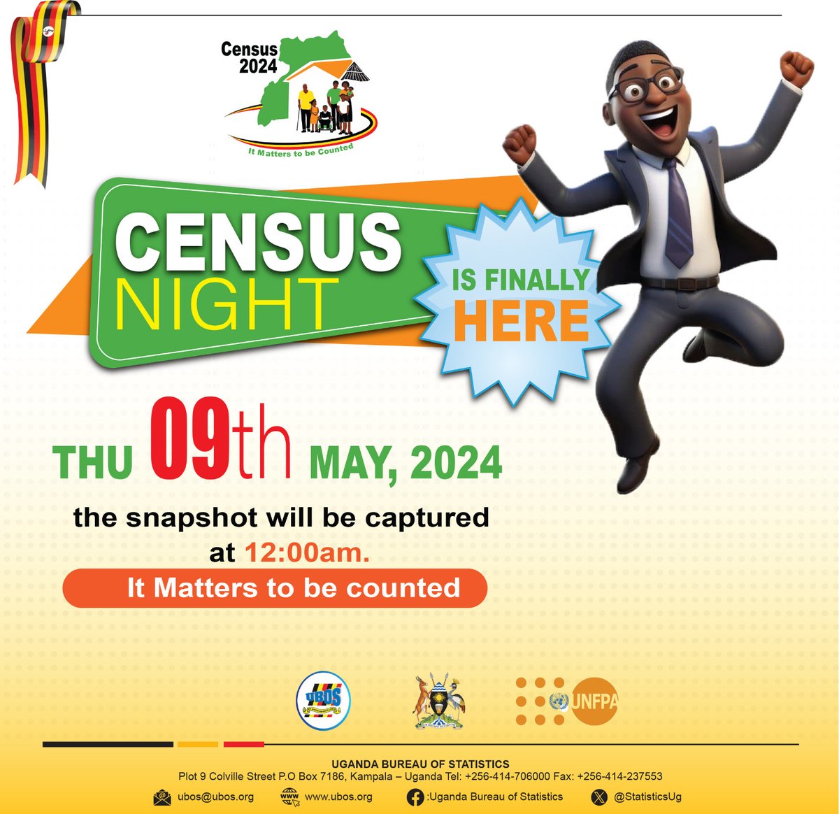 Good morning Uganda. It's a thrilling moment. The much-awaited #UgandaCensus2024 is finally here. This evening marks the census night. Wherever you find yourself when the clock strikes midnight (12:00am) will be used as your reference location during the enumeration.