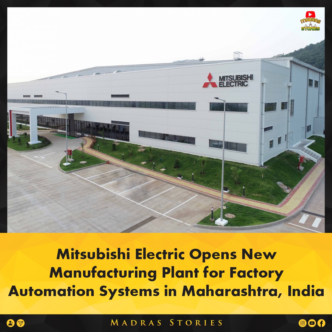 Mitsubishi Electric Opens New Manufacturing Plant for Factory Automation Systems in Maharashtra, India

#mitubishi #japan #india #newplant #maharashtra #manufacturing #madrasstories