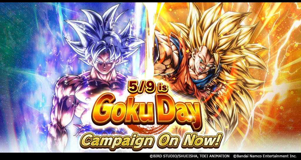 [5/9 Is Goku Day! The Goku Day Campaign Is On Now!]
The GOKU EVERYDAY Summon is here! Get lots of different Goku characters from the all-Goku lineup! Play during the campaign to get a total of 59 GOKU EVERYDAY Summon Tickets!

#DBLegends #Dragonball