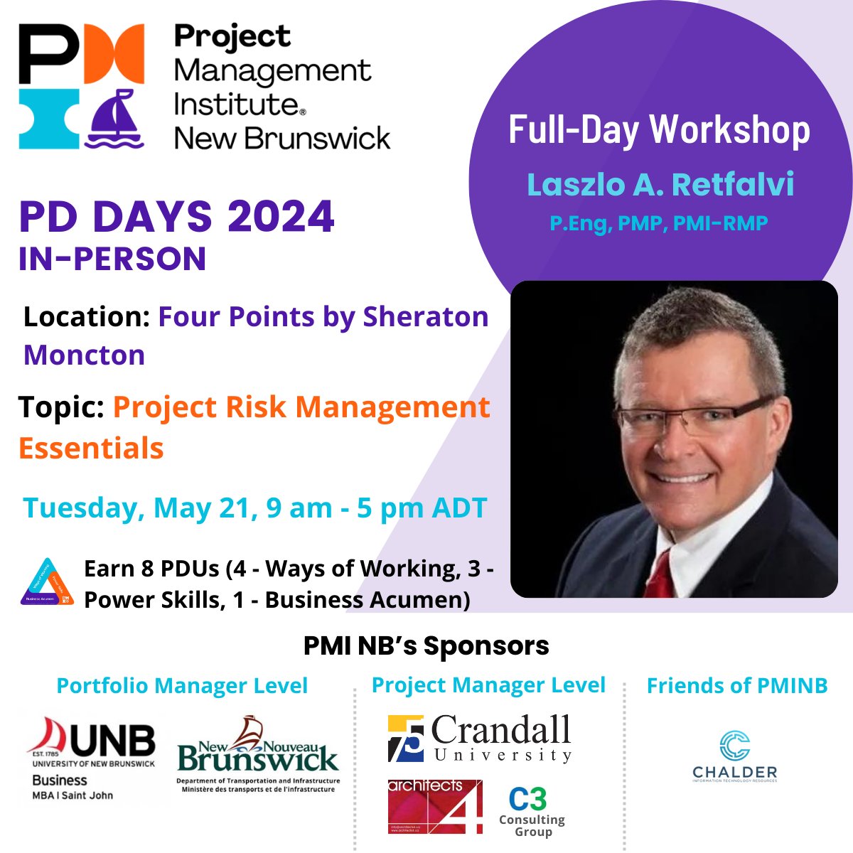 Last Date Extended 

Limited number of spots available 
In-Person Workshop speaker is Laszlo A Retfalvi, P.Eng PMP, PMI-RMP with his topic "Project Risk Management Essentials". 
Register now at  bit.ly/pdday-register

#pminbpddays #PMINB