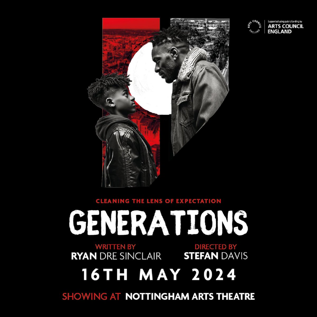 Generations Ryan Dre Sinclair 16th May Nottingham Arts Theatre mynottz.com/theatreomn.htm… #theatreomn #ohmynottz