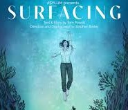 Surfacing ASYLUM Arts Supported by Arts Council England, Pentabus, Unlimited and The Barbican Centre 10th May Nottingham Playhouse mynottz.com/theatreomn.htm… #theatreomn #ohmynottz