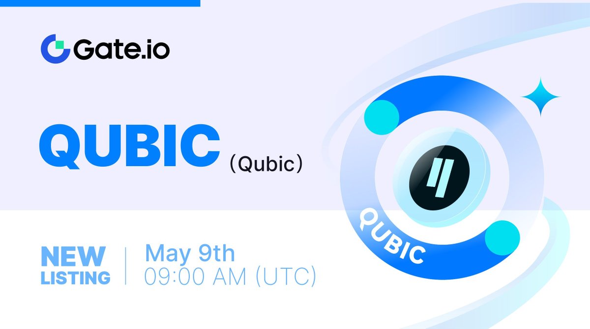 🔔 #Gateio New Listing: $QUBIC @_Qubic_

⏰Trading Starts: 09:00 AM on May 9th (UTC), 2024

📈Trade Here: gate.io/trade/QUBIC_US…

#NewListing #GateioStartup #Launchpad
