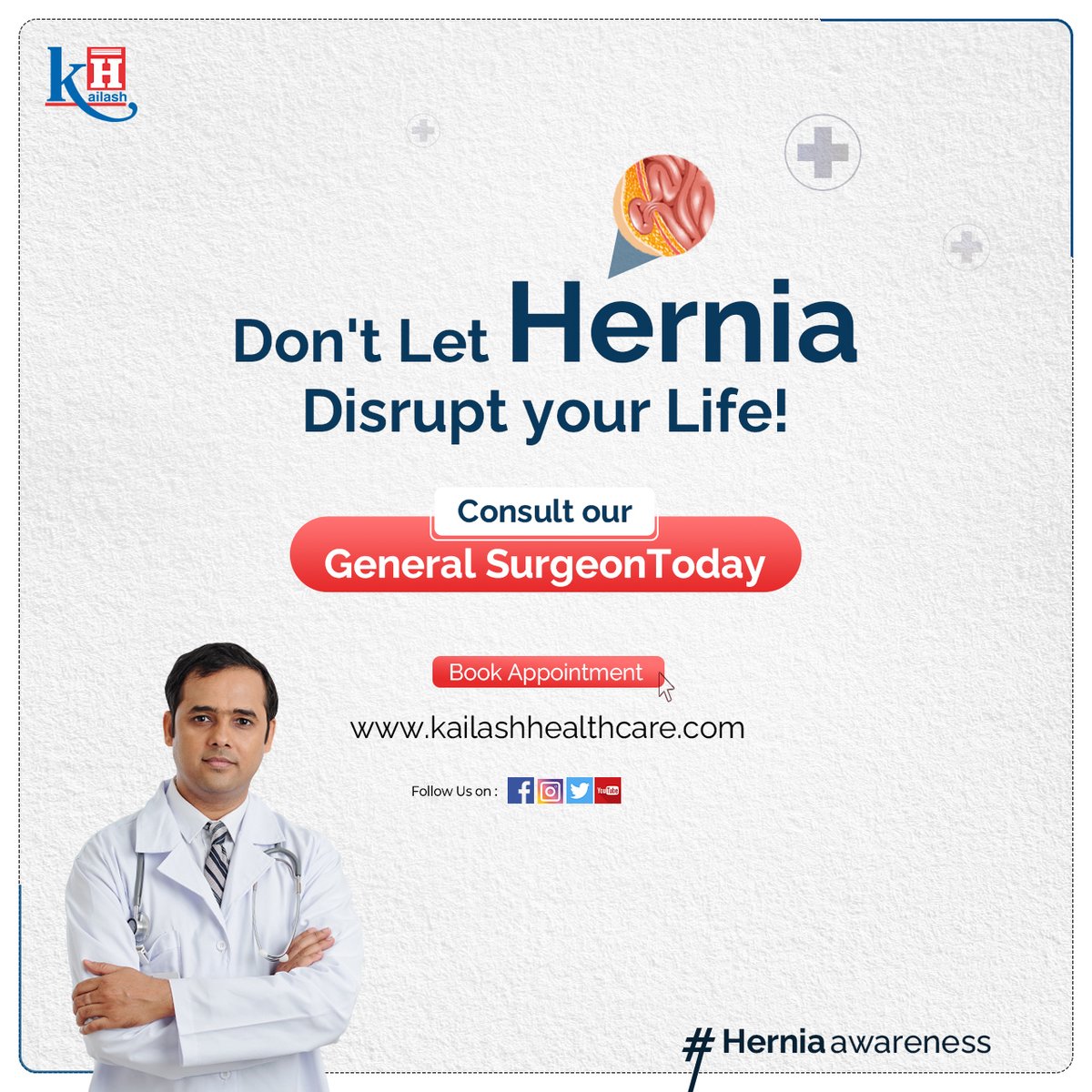 Ever heard of a hernia? It happens when organs push through weak spots in your abdomen. Exercise & healthy weight can help you avoid them! Do not ignore! Consult our Doctors: kailashhealthcare.com #HerniaAwareness #Hernia