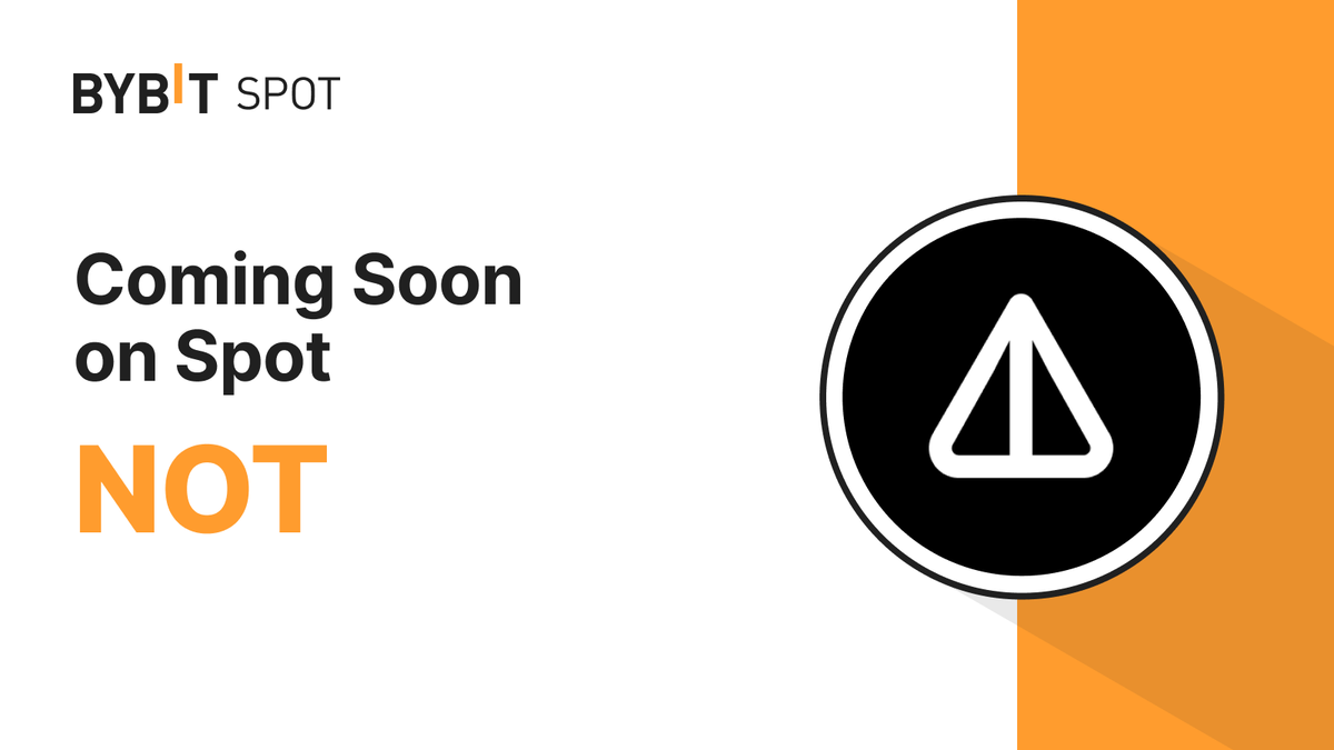 📣 $NOT is coming soon to the #BybitSpot trading platform with @thenotcoin

Listing time: May 16th, 12 PM UTC. Deposits and withdrawals will be available via the TON network. Stay tuned for a grand prize pool! 👀

#TheCryptoArk #BybitListing