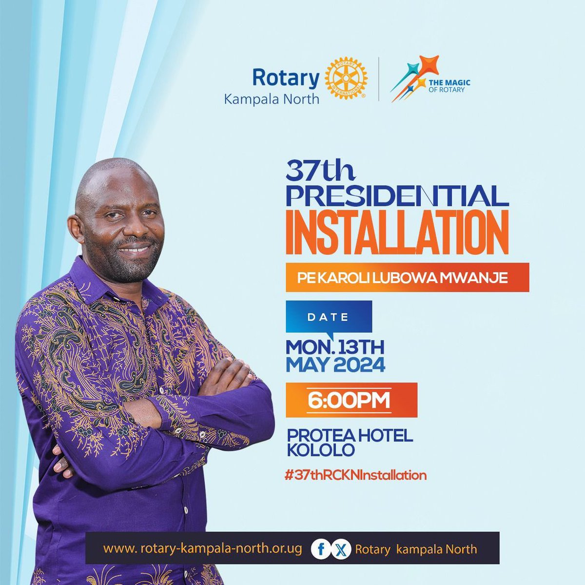 On Monday, May 13th, all roads lead to @ProteaKampalaH for a historic milestone - the presidential installation of PE @IdeasMwanje at our Mother Club's @rckampalanorth! Join us for an unforgettable celebration! #37ThRCKNInstallation