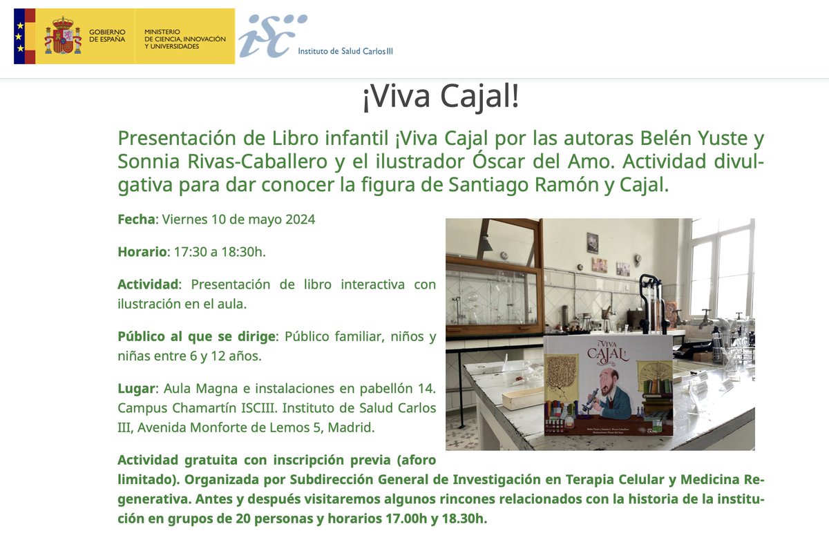 Presentación del libro infantil ¡Viva Cajal! 📷 info + inscripciones: shorturl.at/jtDRW encuestas.isciii.es/559539 ¡Os esperamos!