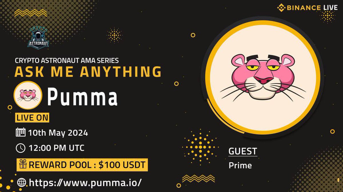 PummaToken's tweet image. Exciting move! 🚀 Pumma is thrilled to announce that we'll be featured in a live AMA on Binance, showcasing our platform to the Crypto Astronauts community! 

🎉 With the global traction of Crypto Astronauts, this is a huge opportunity to share Pumma, our live utility-backed meme…
