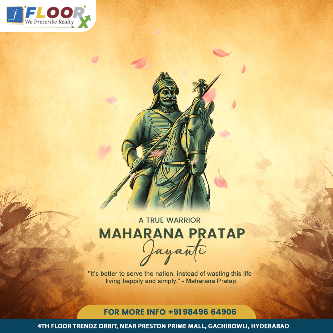 Honoring Maharana Pratap's valor. Build your own legacy with floorx
#MaharanaPratapJayanti 
#RealEstate
#Jayanti 
#OwnYourLegacy 
#StrengthSecurity 
#InvestWisely 
#LegendHomes 
#MaharanaPratap
#floorx
#floorxrealestate
#floorxproperties
#lumbiniavenue