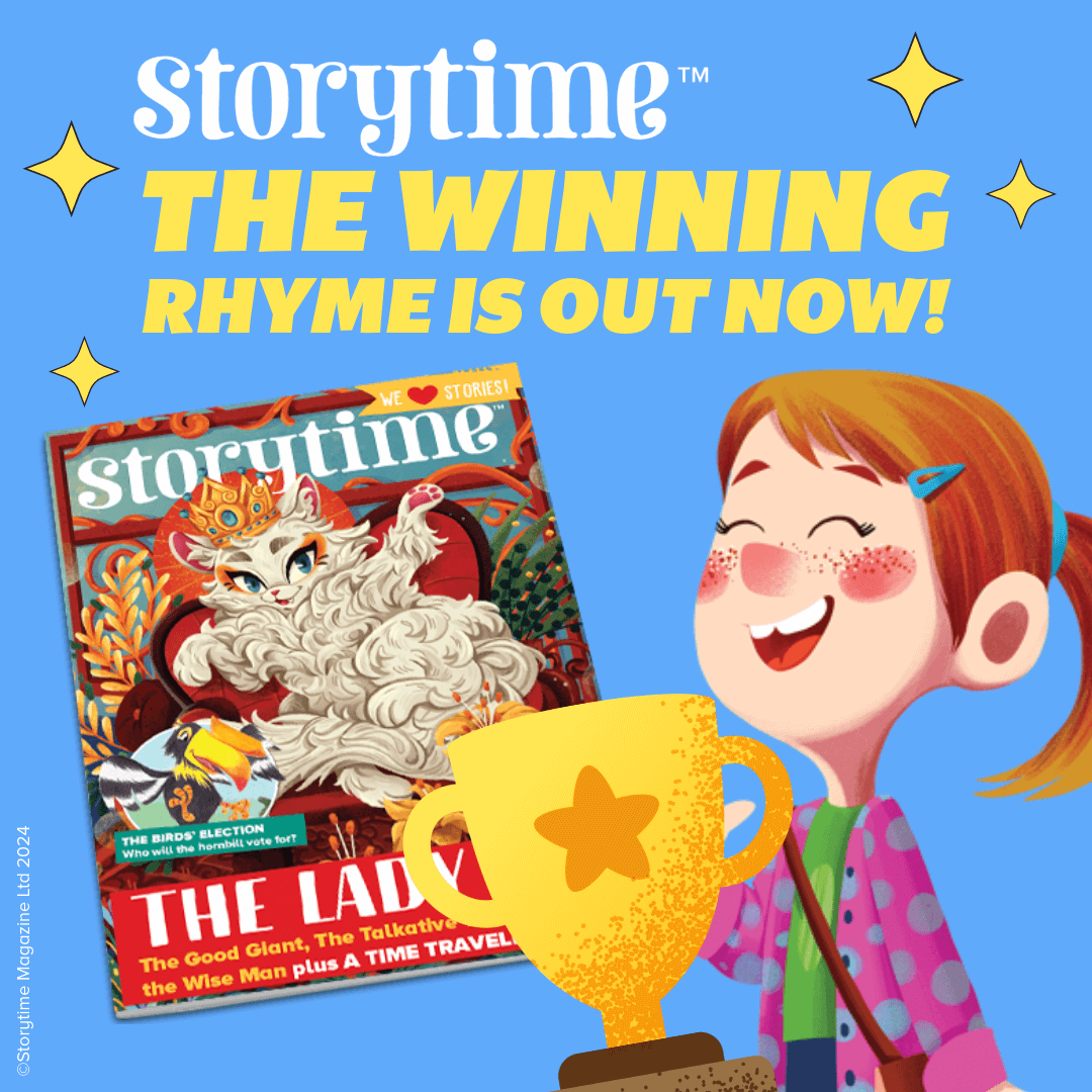 The latest issue of Storytime is here! And guess what? Our competition winner's rhyme is published inside! Congrats to Elizabeth Deal! We hope you all love it as much as we do. Get your copy now and share with friends! Keep writing, little readers!

#Storytime #RhymeCompetition