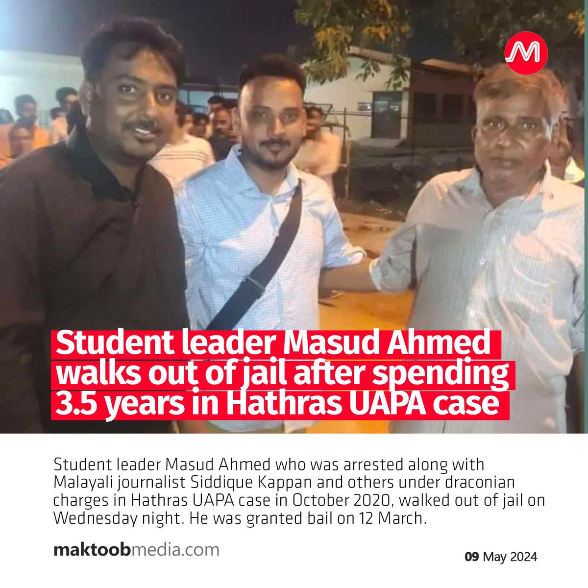Student leader Masud Ahmed walks out of jail after spending 3.5 years in Hathras UAPA case

Student leader Masud Ahmed who was arrested along with Malayali journalist Siddique Kappan and others under draconian charges in Hathras UAPA case in October 2020, walked out of jail on…