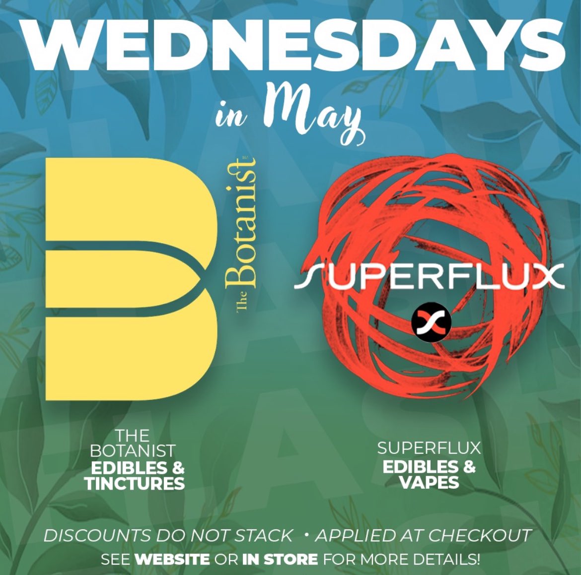 WEDNESDAYS IN MAY!

#thebotanist #superflux #cookies #cookiespeoriaheights #peoriaheights #peoriail #dispensary #discovery #adventure #explore #plant #chill #nextgeneration #levelup #sophisticated #highquality