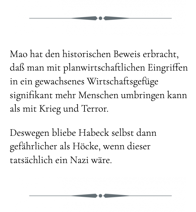 #Habeck4Kanzler, weil niemand Deutschland effizienter vernichten kann als ein Maoist.