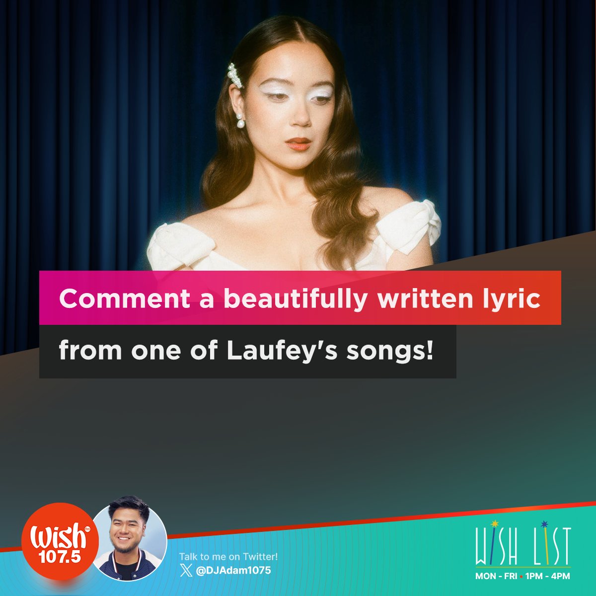 Icelandic-Chinese jazz-pop artist @laufey is back in Manila on May 28 for her 'A Night At The Symphony' concert! Tell us the lines from one of her songs that struck a chord with you! ✨ Freshen up your vibe and tune in to your afternoon on-air buddy, The Wish List.