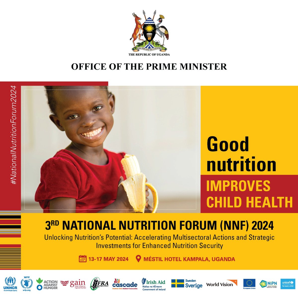 Exciting Announcement! Join @UNICEFUganda at the #NationalNutritionForum2024 as we unlock the potential of nutrition to transform lives! 🍎💪 📅 Date: 13th – 17th May 2024 🏨 Venue: Mestil Hotel