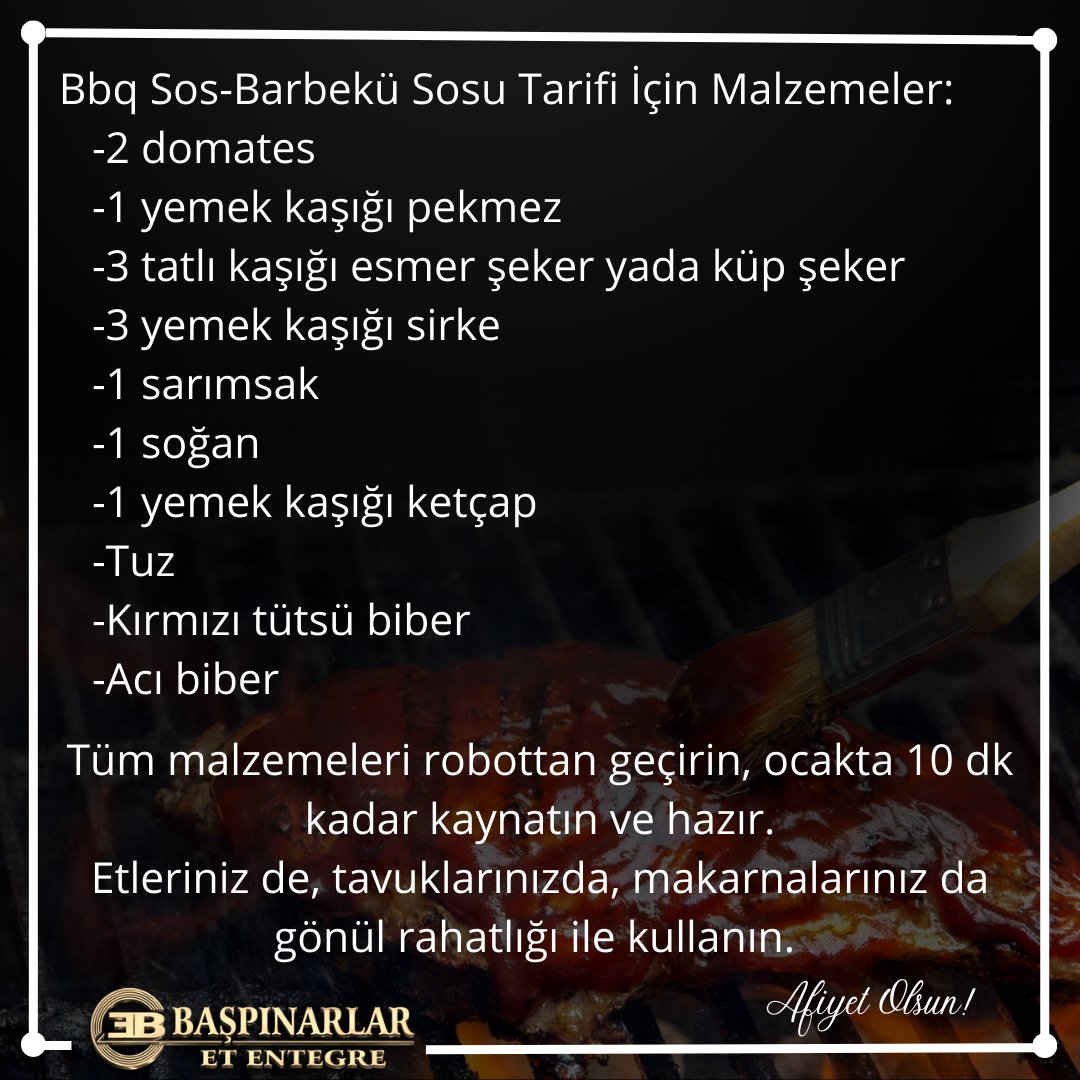 Kırmızı ete yakışan sos tarifleri:
BARBÜKÜ SOSU TARİFİ

başpınarlar.net

BAŞPINARLAR
Et Entegre &amp; Steak House

#eskişehir#eskişehirşarküteri#eskisehirkasap#kaliteliet#barbüküsosu #bbqsosu #etsosları #lezzetlitarifler #lezzetlitariflervesunumlar