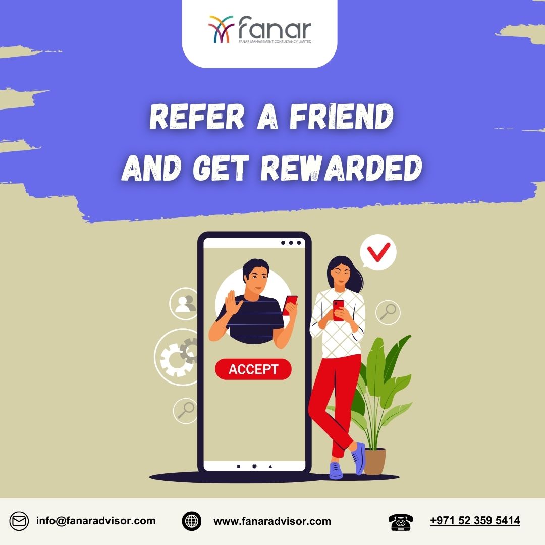 Friends don't let friends struggle with Business setup in the UAE

Contact us at:  
Phone number: +971 52 359 5414  
Email: info@fanaradvisor.com  
Visit our website: fanaradvisor.com

#ReferralProgram #FriendsHelpingFriends #WinWin #businesssetup #businesssetupdubai