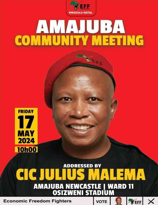 The CIC, Julius Malema is coming to my township ( Osizweni) , Newcastle, KZN. It’s the Final push to secure victory for economic freedom. If you around Newcastle here is the date.#VoteEFF2024