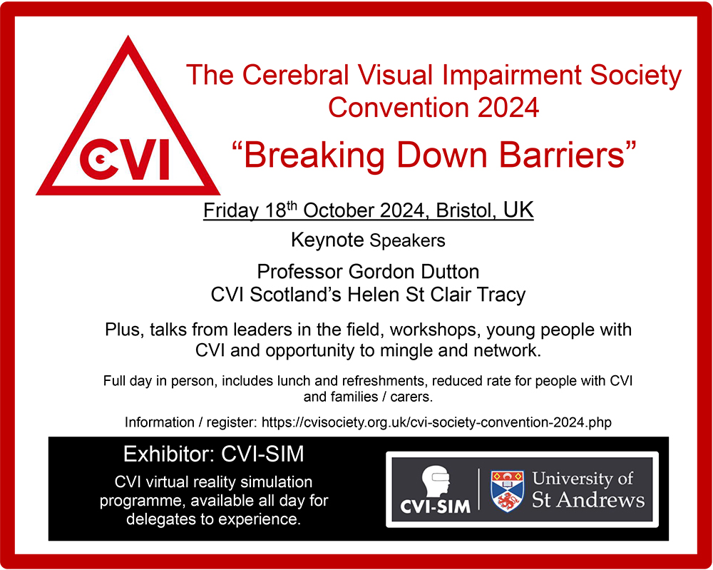 Want to try CVI-SIM?

CVI Society Convention in Bristol, 18 Oct 2024.

Come and meet the amazing technical team behind our groundbreaking programme and experience our immersive CVI simulations through virtual reality headsets.

Info / register here peroo.sh/4C