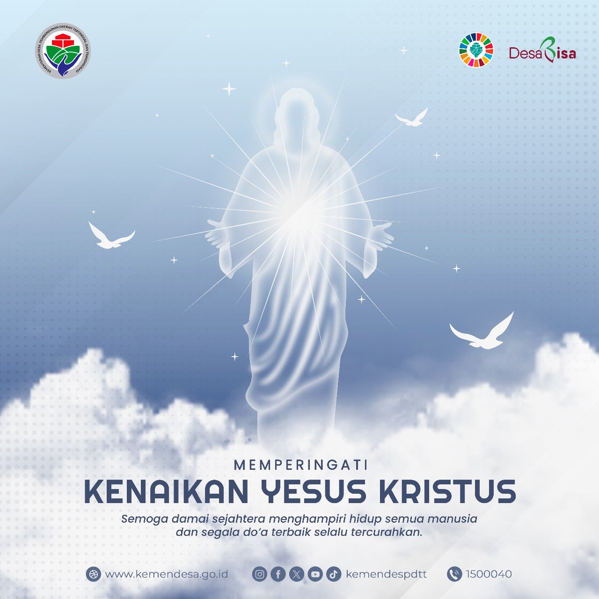 Selamat memperingati Hari Kenaikan Yesus Kristus bagi #SobatDesa yang merayakan. #KemendesPDTT #KenaikanYesusKristus #KedamaianBersama