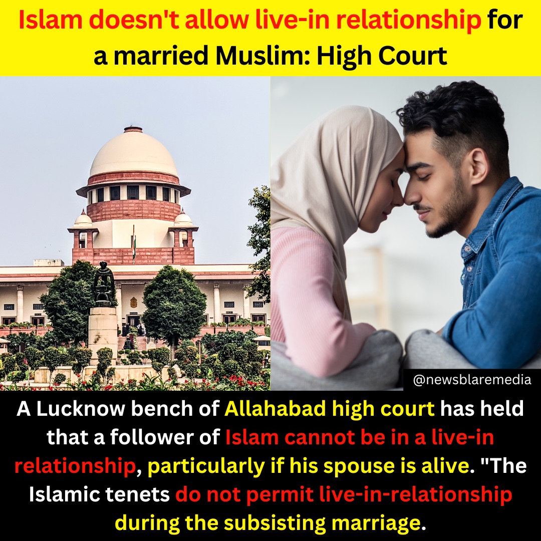 A Lucknow bench of Allahabad high court has held that a follower of Islam cannot be in a live-in relationship, particularly if his spouse is alive. #Allahabad #HighCourt #highcourtsofindia #lucknow #liveinrelationship #married #marriedlife #marriedcouple #musl #muslim #couples