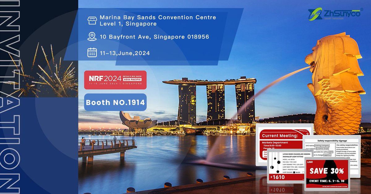 Join us at the NRF 2024: Retail's Big Show Asia Pacific
as we unveil the future of retail! 🚀
※ Marina Bay Sands Convention Centre Level 1, Singapore
※TIME:11-13,June,2024 
※Booth NO.:19

#ElectronicShelfLabels#CostEfficiencyhashtag#SmartInvestment #ESL#innovation