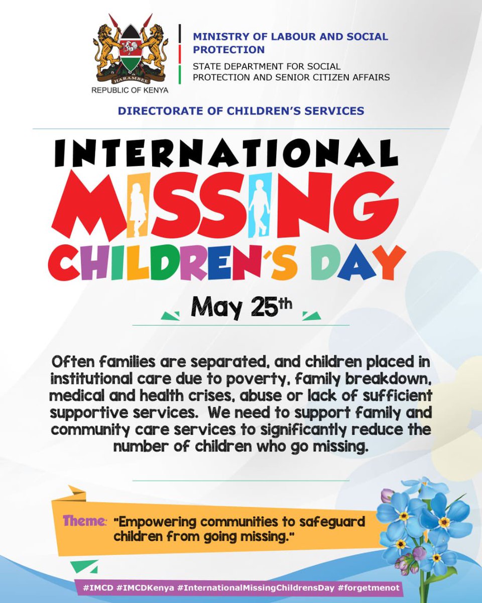 #InternationalMissingChildrenDay Theme: Empowering communities to safeguard children from going missing. #IMCDKenya #IMCD2024