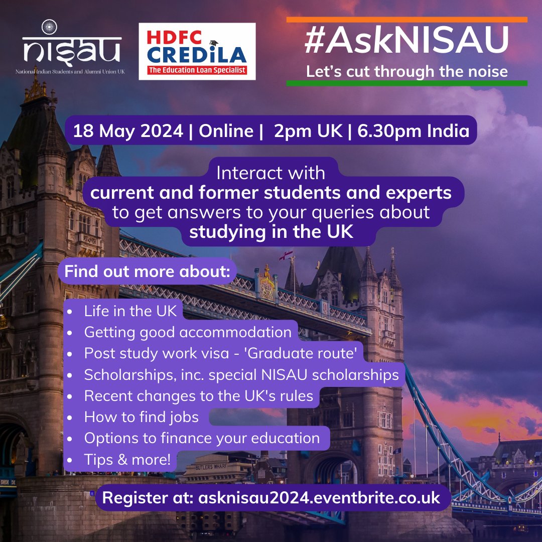 #AskNISAU is a regular offering by the National Indian Students and Alumni Union UK, held ahead of every UK academic intake where prospective students' queries are addressed with credible information in an unbiased manner. Speakers are current and former students, and domain