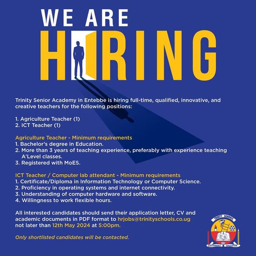 JOB OPPORTUNITIES 📢 
Trinity Senior Academy is currently hiring two teachers to join its team.
Details are attached below 

#jobclinicug #jobsinuganda #hiring #ApplyNow #jobs #careers