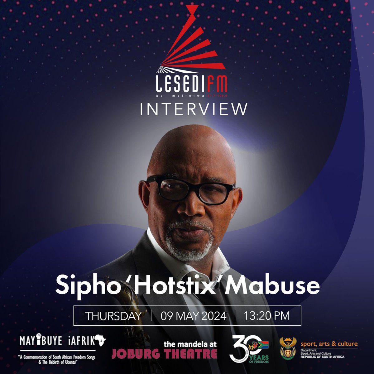 Catch Sipho “Hotstix” Mabuse on Lesedi FM @LesediFM talking about the Mayibuye iAfrika Concert 24 & 25 May @joburgtheatre @siphohotstix