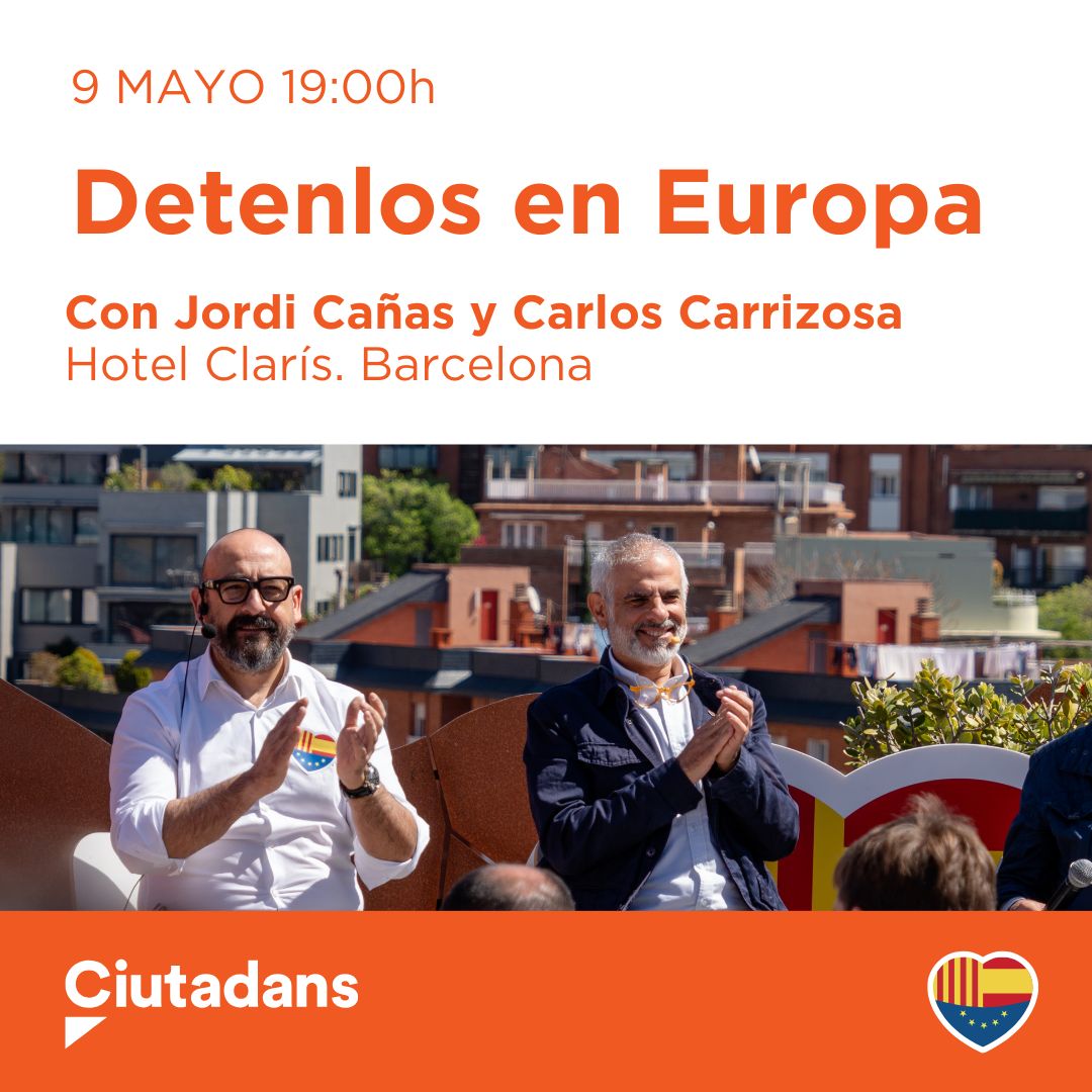 Esta tarde vamos a detenerlos en Europa.

🗓 Jueves 9 de mayo
⏰️ 19h
📍 Hotel Claris

Con <a href="/jordi_canyas/">Jordi Cañas</a> y <a href="/carrizosacarlos/">Carlos Carrizosa</a> hablaremos de Europa, Cataluña y la defensa de nuestros derechos y libertades
#Detenlos