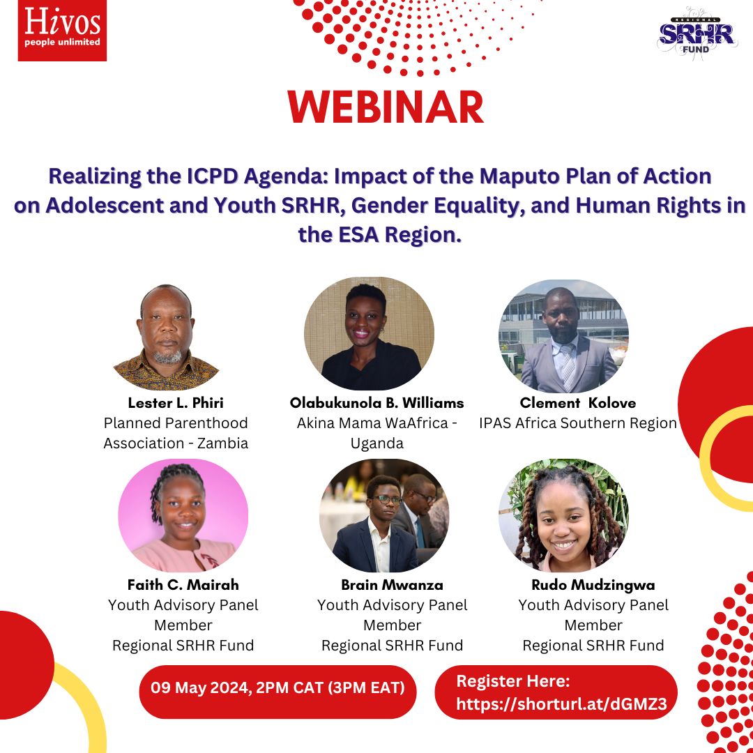Webinar Alert!. Kindly join us this afternoon, 9th May 2024 at 14:00hrs Central Africa Time/15:00hrs East African Time us we discuss “Realizing the ICPD Agenda through the Maputo Plan of Action (MPoA).” #Hivos #AYSRHR #Ipas Please register: shorturl.at/dGMZ3