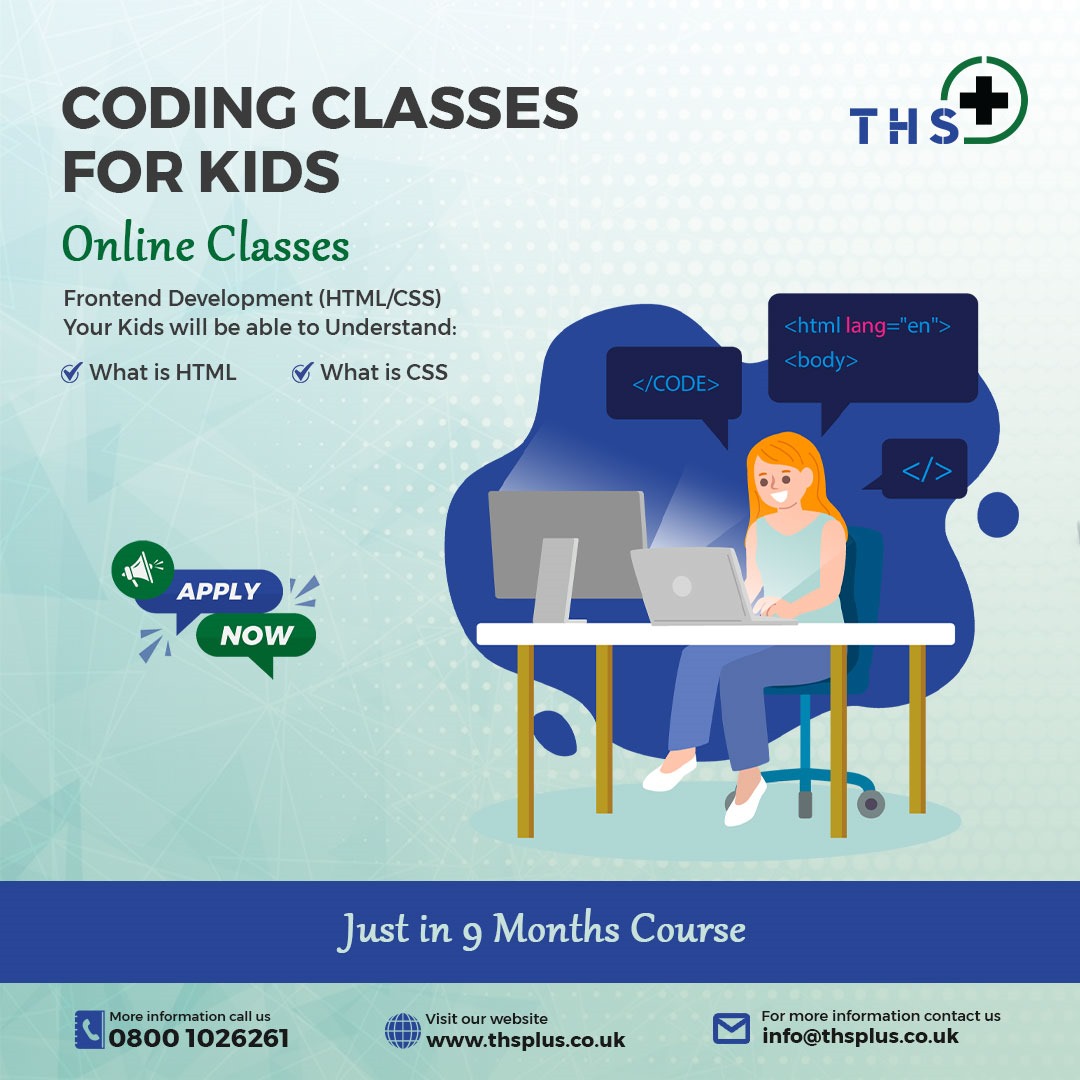 👉Coding Classes For Kids
Frontend Development (HTML/CSS)
Online Classes
thsplus.co.uk/coding-classes/
#ITTrainingCenter #kidsactivities #uklifestyle
#kidsfun #kidstoys #kidsbooks #kidseducation #KidsEdition